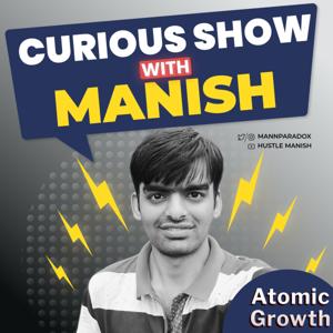 Curious Show with Manish