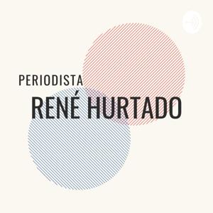 Periodista René Hurtado