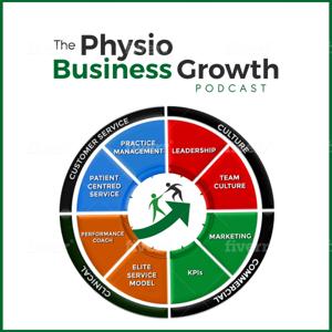 The Physio Business Growth Podcast