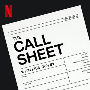 The Call Sheet with Kris Tapley by Netflix