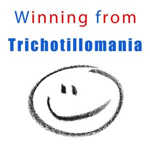 Winning from Trichotillomania by Getting Better