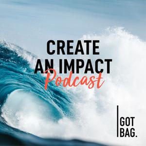 Create an Impact - Podcast