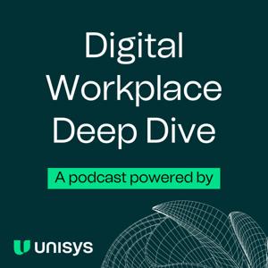 Digital Workplace Deep Dive