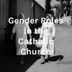 Gender Roles in the Catholic Church