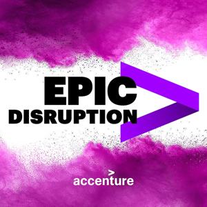 Epic Disruption by Accenture