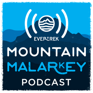 Mountain Malarkey Podcast