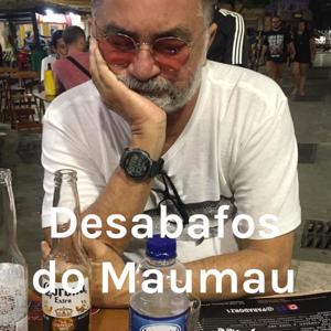 Desabafos do Maumau