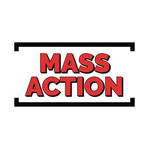 MASS ACTION