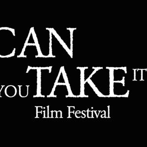 Can You Take It Film Festival Podcast