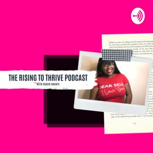 Rising To Thrive