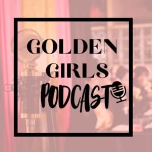 Golden Girls Podcast