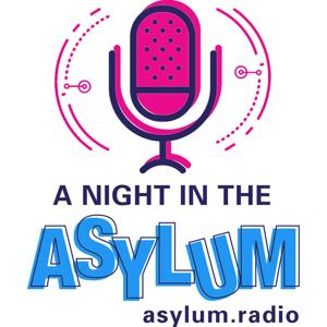 A Night In The ASYLUM