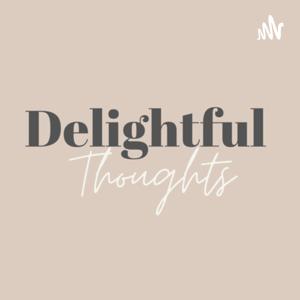 Delightful Thoughts