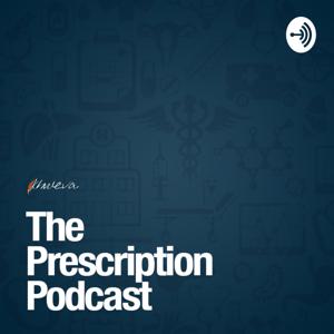 The Prescription Podcast