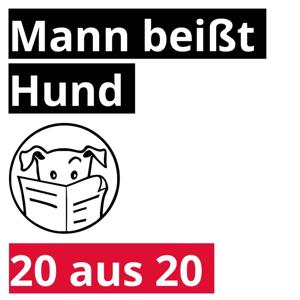 Mann beißt Hund - 20 aus 20