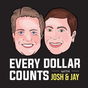 Every Dollar Counts with Josh & Jay