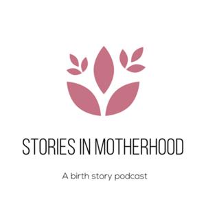 Stories in Motherhood