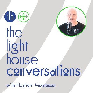 The Lighthouse Conversations with Hashem Montasser by The Lighthouse