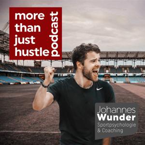 morethanjusthustle - Podcast mit Johannes Wunder
