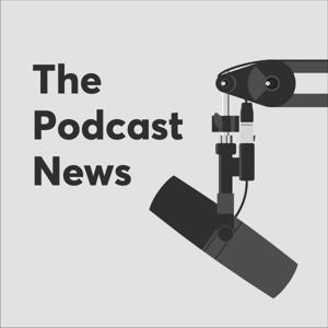 The Podcast News