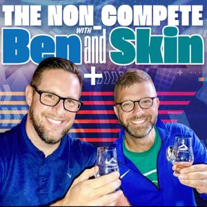 The NonCompete with Ben & Skin by Ben & Skin