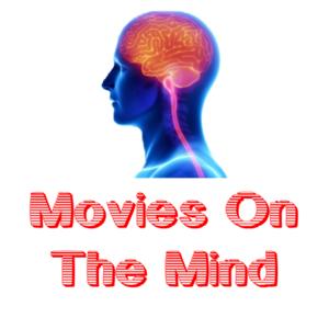 Movies On The Mind