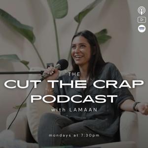 Cut The Crap with Lamaan by Lamaan