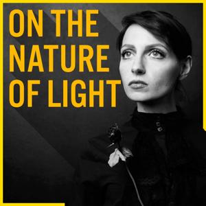 On The Nature Of Light - Un podcast di e sulla fotografia by Alessio