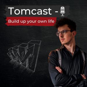 Tomcast - Build up your own life