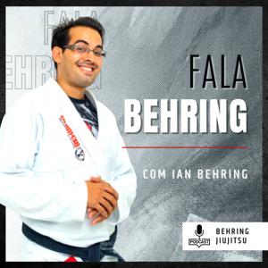 Fala Behring | Jiu-Jitsu