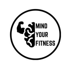 The Mind Your Fitness Podcast