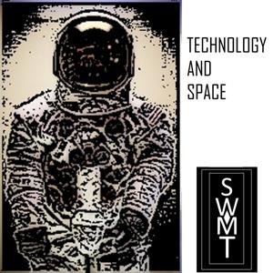 Technology and Space - The history and future of space tech, exploration and business.