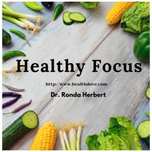 Healthy Focus by Ronda Herbert