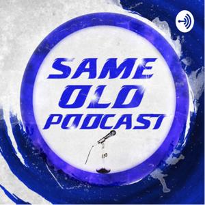 Same Old Podcast