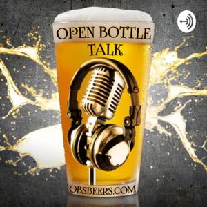 Open Bottle Talk