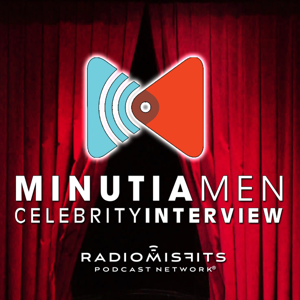 Minutia Men Celebrity Interview on Radio Misfits by OPPIH, Radio Misfits