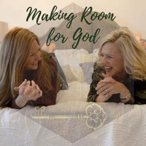 Making Room for God