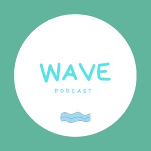 WAVE Podcast