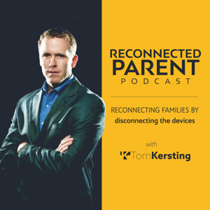 Reconnected Parent Podcast