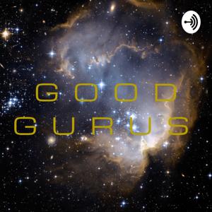 Good Gurus