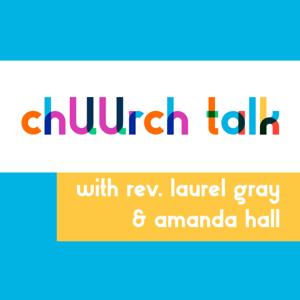 ChUUrch Talk