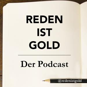 Reden ist Gold