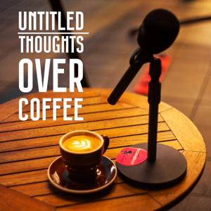 Untitled. Thoughts Over Coffee