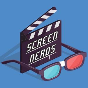 Screen Nerds Podcast by Screen Nerds Podcast