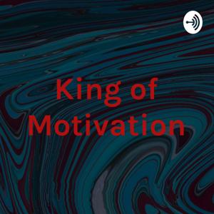 King of Motivation