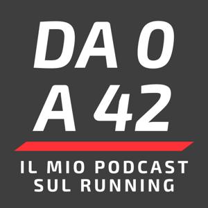 Da 0 a 42 - Il mio podcast sul running by Lorenzo Maggiani