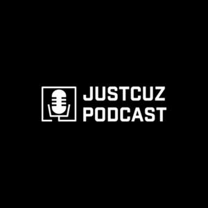 JustCuz Podcast