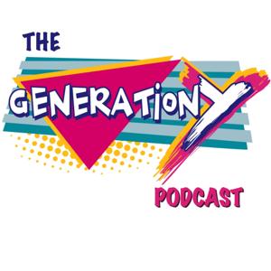 Generation Y Podcast (90s and early 2k)