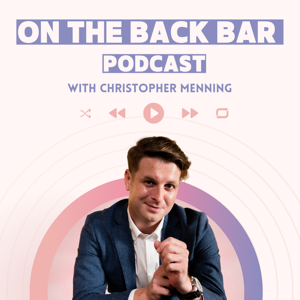 On the Back Bar: A Bartender Podcast for The Drinks Trade