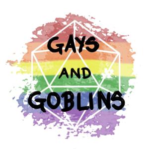 Gays and Goblins